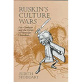 Ruskin's Culture Wars: Fors Clavigera and the Crisis of Victorian Liberalism
