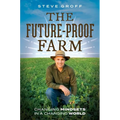 The Future-Proof Farm: Changing Mindsets in a Changing World