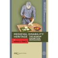Medieval Disability Heritage: The Museum Exhibition Reimagined