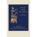 Puns and Pundits: Word Play in the Hebrew Bible and Ancient Near Eastern Literature