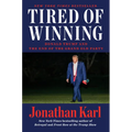 Tired of Winning: Donald Trump and the End of the Grand Old Party