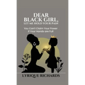 Dear Black Girl, Let Me Hold Your Pain