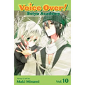 Voice Over!: Seiyu Academy, Vol. 10