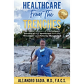 Healthcare from the Trenches: An Insider Account of the Complex Barriers of U.S. Healthcare from the Providers and Patients' Perspective