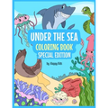 Under The Sea Coloring Book Special Edition: Sea Coloring Book For Kids. * 93 Beautiful Sea Animals Coloring Sheets That Kids With Love!