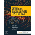 Introduction to Radiologic & Imaging Sciences & Patient Care