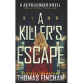 A Killer's Escape: FBI Mystery Thriller