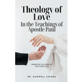 Theology of Love in the Teachings of Apostle Paul