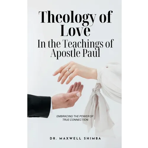 Theology of Love in the Teachings of Apostle Paul