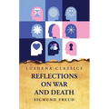 Reflections on War and Death