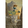 We Who Dream