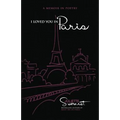 I Loved You in Paris: A Memoir in Poetry