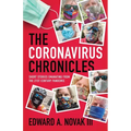 The Coronavirus Chronicles: Short Stories Emanating from the 21st Century Pandemic