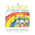 A Rainbow of Colorful Wishes