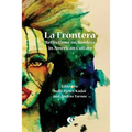 La Frontera: Reflections on Borders in American Culture