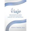 El viaje: Descubriendo la salud emocional y espiritual después de la discapacidad