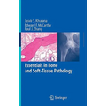Essentials in Bone and Soft-Tissue Pathology
