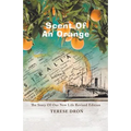 Scent of an Orange: The Story of Our New Life