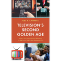 Television's Second Golden Age: Politics and International Relations in the Era of HBO and Streaming TV
