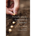 Proverbs and the Formation of Character