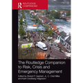 The Routledge Companion to Risk, Crisis and Emergency Management