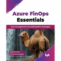 Azure FinOps Essentials: Cost management and optimization strategies (English Edition)