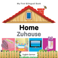 My First Bilingual Book-Home (English-German)
