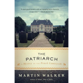 The Patriarch: A Mystery of the French Countryside