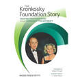 The Kronkosky Foundation Story: Creating Profound Good Through Community Philanthropy