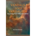 Vandals and Vandalism