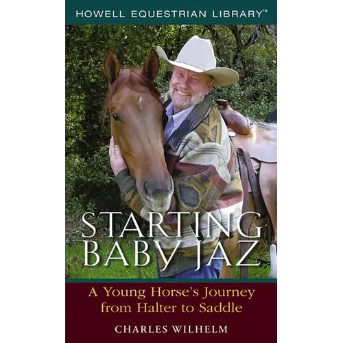 Starting Baby JAZ: A Young Horse's Journey from Halter to Saddle