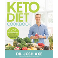 Keto Diet Cookbook: 125+ Delicious Recipes to Lose Weight, Balance Hormones, Boost Brain Health, and Reverse Disease