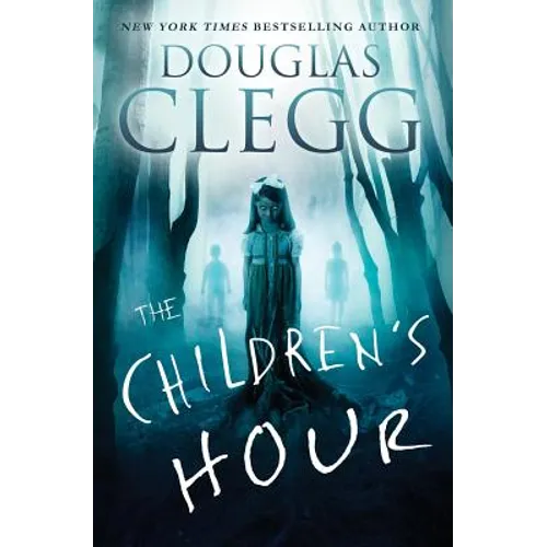 The Children's Hour: A Supernatural Thriller