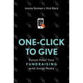 One-Click to Give: Future Proof Your Fundraising with Social Media