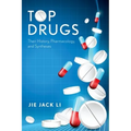 Top Drugs: Their History, Pharmacology, and Syntheses