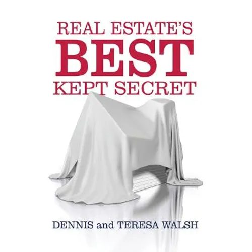 Real Estate's Best Kept Secret: The FHA 203k Program Can Change Your Life and Financial Future!