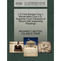 U S Cold Storage Corp V. Minute Maid Corp U.S. Supreme Court Transcript of Record with Supporting Pleadings