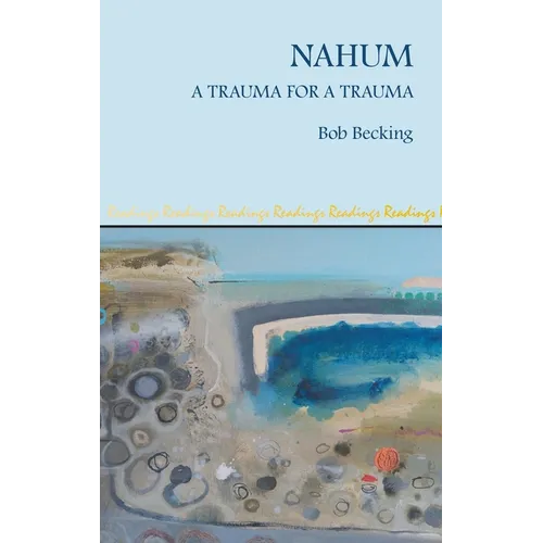 Nahum: A Trauma for a Trauma