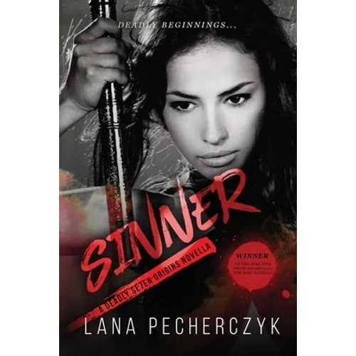Sinner: A Deadly Seven Novel