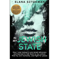 In My Jewish State: How I was trained in pro-Israel advocacy, and how I learned to talk back to my culture, find my own humanity, and fight for peace