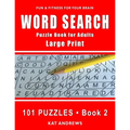 Word Search Puzzle Book for Adults: Large Print 101 Puzzles - Book 2