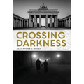 Crossing Darkness