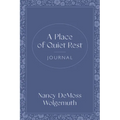 A Place of Quiet Rest Journal