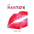 The Mantox: A women's guide to men and dating