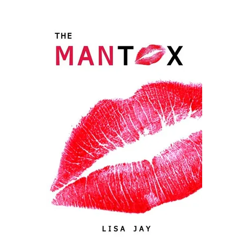 The Mantox: A women's guide to men and dating