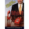 For Free And For Fun: How To Ask For The Appointment And Get It