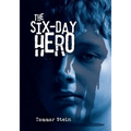 The Six-Day Hero