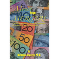 Money from Mergers: A Primer for the Beginner or Seasoned Campaigner for Corporate Mergers and Acquisitions