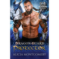 Dragon Guard Protector: Dragon Guard of the Northern Isles Book 5