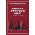 Theological Anthropology and Sin (paperback)